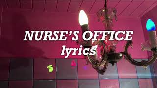 Melanie Martinez  Nurse’s Office Lyrics [upl. by Laurita]