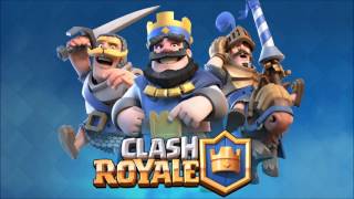 Clash Royale Soundtrack  Battle 1 [upl. by Harrow]