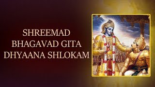 Dhyana Slokam with Lyrics  Srimad Bhagavad Gita  T S Ranganathan learnBhagwatGita learntochant [upl. by Hesketh]