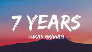 Lukas Graham  7 Years Lyrics [upl. by Ylus]