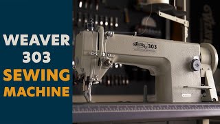 Setting Up Your Weaver 303 Sewing Machine [upl. by Eceer293]