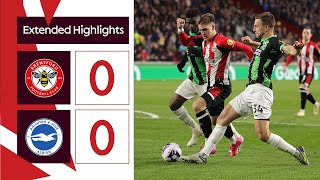 Brentford 0 Brighton amp Hove Albion 0  Extended Premier League Highlights [upl. by Bouchard]