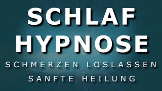 Schlaf Hypnose  Kopfschmerzen amp Migräne heilen ⚡STARK⚡ Schmerzen loslassen 2020 [upl. by Retseh989]