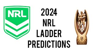 2024 NRL Ladder Predictions [upl. by Perpetua]