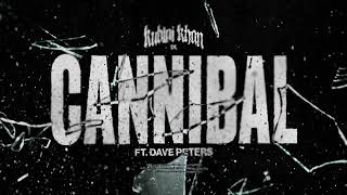 Kublai Khan TX  Cannibal feat Dave Peters [upl. by Vardon503]