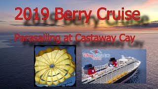 Parasailing review at Castaway Cay Disney Fantasy 2019 [upl. by Ardnosak]