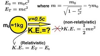 Physics 62 Special Relativity 9 of 43 Relativistic Energy A General Approach [upl. by Haldi9]