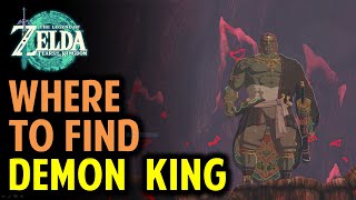 Destroy Ganondorf Quest  Where to Find quotDEMON KINGquot Ganondorf Location  Zelda Tears of the Kingdom [upl. by Bartram]