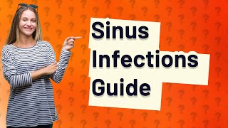 How long does a sinus infection last [upl. by Tugman847]