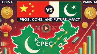 quotChinaPakistan Economic Corridor Pros Cons and Future Impactquot [upl. by Lanford]