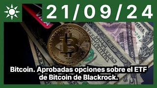 Bitcoin Aprobadas opciones sobre el ETF de Bitcoin de Blackrock [upl. by Darell]