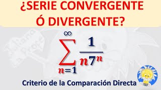 CRITERIO COMPARACIÓN DIRECTA  SERIE CONVERGENTE ó DIVERGENTE  Juliana la profe [upl. by Sherborn]