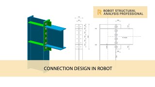 Autodesk Robot Structural Analysis  Steel Connection [upl. by Tomas]