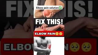 FIX ELBOW PAIN✅ motivation shorts gym workout elbowpainrelief injury [upl. by Ynittirb408]