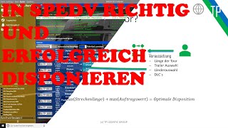 Im Kontor erfolgreich disponieren  Tutorial SpedV  TP Logistic [upl. by Olathe766]