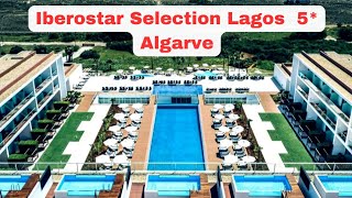 4K Hotel Video  Iberostar Selection Lagos  Algarve Portugal 🇵🇹 [upl. by Harvard611]