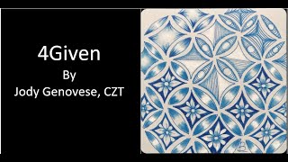 4Given Pattern by Jody Genovese CZT [upl. by Yhtomot]