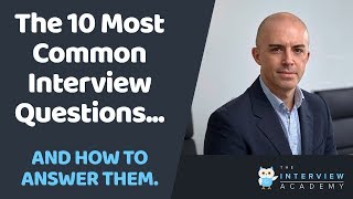 The 10 Most Common Job Interview Questions And Answers [upl. by Wenonah]