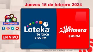 Loteka y la Primera en vivo 🎰 │Jueves 15 de febrero 2024– 755 PM [upl. by Ecyac]