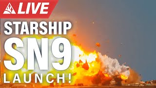 SpaceX Starship SN9 10Kilometer Flight Live Stream including an epic explosion [upl. by Crelin]