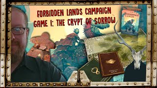 Forbidden Lands Game 1 The Crypt of Sorrow [upl. by Carney]