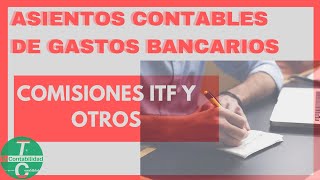 REGISTRO Y TRATAMIENTO CONTABLE DE COMISIONES BANCARIAS [upl. by Einhapets793]