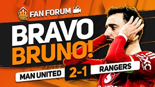 BRUNO TO THE RESCUE MAN UNITED 2 1 RANGERS  Fan Forum [upl. by Fisher]