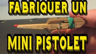 TUTO Fabriquer un mini pistolet pour les cours  Trucs et Astuces [upl. by Trula696]