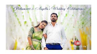 POTHAMSETTIS amp NAGELLAS WEDDING CELEBRATIONS  27032024 [upl. by Yuria]