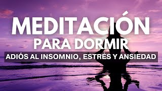 Meditación Guiada Para Dormir Profundamente  Duerme Rápido Con Esta Relajación Para El Insomnio [upl. by Nosaes]