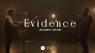 Evidence Sub Español  Josh Baldwin ft Dante Bowe [upl. by Akimit]