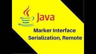 823 Marker Interface in Java Tutorial Serialization Remote [upl. by Ssew901]