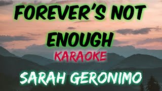 FOREVERS NOT ENOUGH  SARAH GERONIMO KARAOKE VERSION [upl. by Freya21]