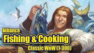 Classic WoW Fishing and Cooking 1300 Alliance Guide [upl. by Vas]