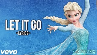 Frozen  Let It Go Lyrics HD [upl. by Aisha555]