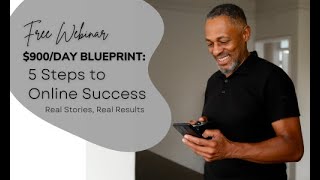 FREE Webinar Achieve 900Day in Just 2 Hours  5Step Blueprint for Online Success [upl. by Alysa]