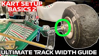 HOW TO TUNE YOUR GO KART TRACK WIDTH  Kart Setup Basics 2 [upl. by Ardni647]