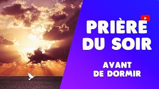 PRIÈRE du SOIR avant de DORMIR MÉDITATION CATHOLIQUE [upl. by Ginni]