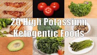 20 High Potassium Ketogenic Foods 700 Calorie Meals DiTuro Productions [upl. by Eivol]