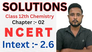 Intext 26 chemistry class 12  class 12 chemistry intext 26  solutions chemistry class 12 [upl. by Salome]