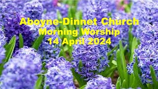 AboyneDinnet Church  14 April 2024  Morning Worship [upl. by Jaymee684]