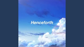 Henceforth feat IA [upl. by Karr]