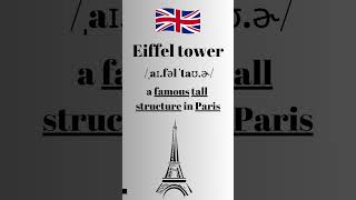 How to Pronounce Eiffel Tower in English British Accent learnenglish learnenglishtogether [upl. by Ernst]