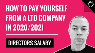 How to Pay Yourself as a Ltd Company  Directors Salary 20202021  Dividends vs Salary UK [upl. by Canada]