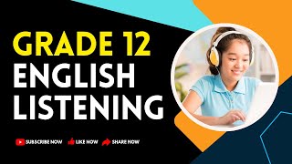 GRADE 12 ENGLISH LISTENING 🎧  NEW COURSE [upl. by Aikam349]