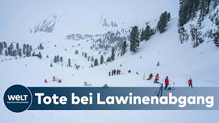 LAWINENUNGLÜCK IN TIROL Verzweifelte Suche  Mindestens vier Menschen bei Lawinenabgang getötet [upl. by Gnad415]