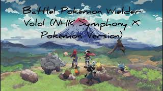 Battle Pokémon Wielder Volo NHK Symphony X Pokémon Version [upl. by Nofpets]