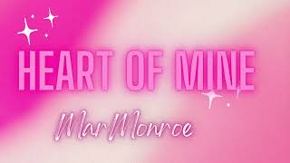 Heart Of Mine  MarMonroe  audio [upl. by Hapte]