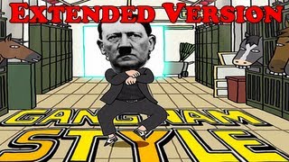 Hitler  Gangnam Style PARODY  Extended FullVersion  4 Minutes [upl. by Pollux]