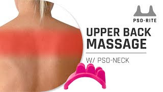 How To Use The Pso Neck On Your Upper Back  Massage Tool I PSO RITE I [upl. by Canfield]